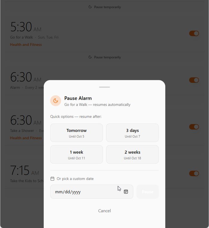 The Pause Alarm sheet for the Go for a Walk alarm: resume after tomorrow, 3 days, 1 week or 2 weeks, or pick a custom date.